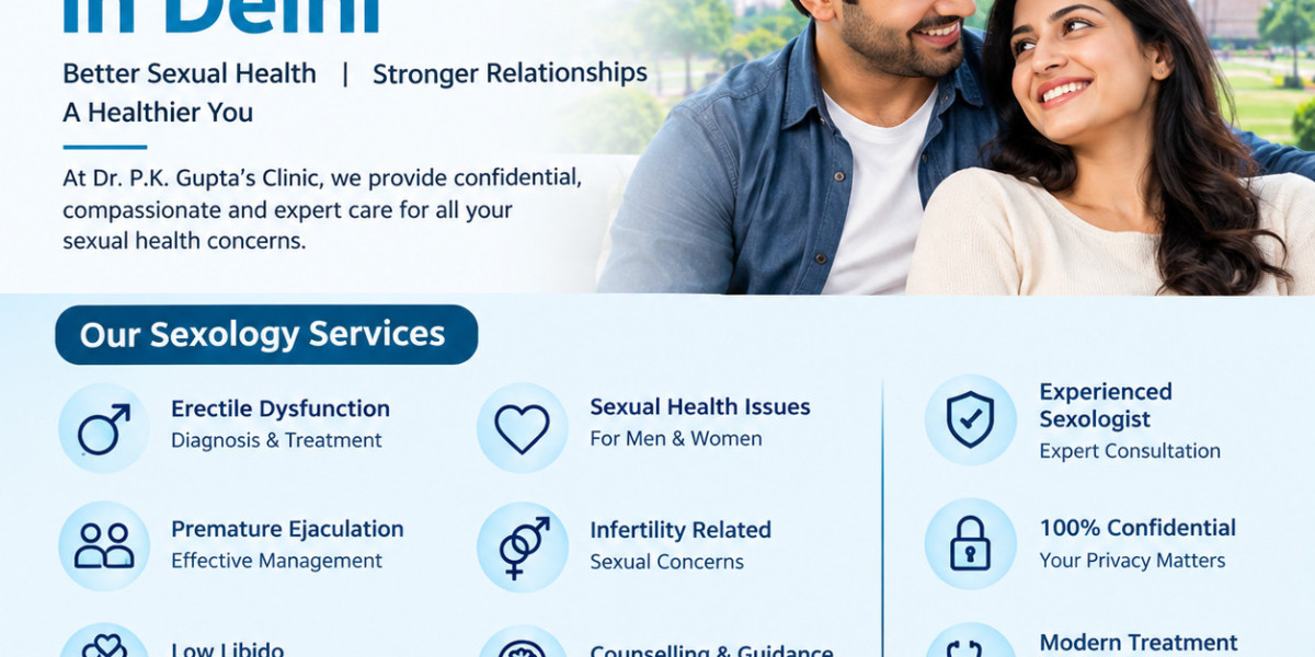 Sexologist Clinic in Delhi for Confidential Sexual Health Consultation