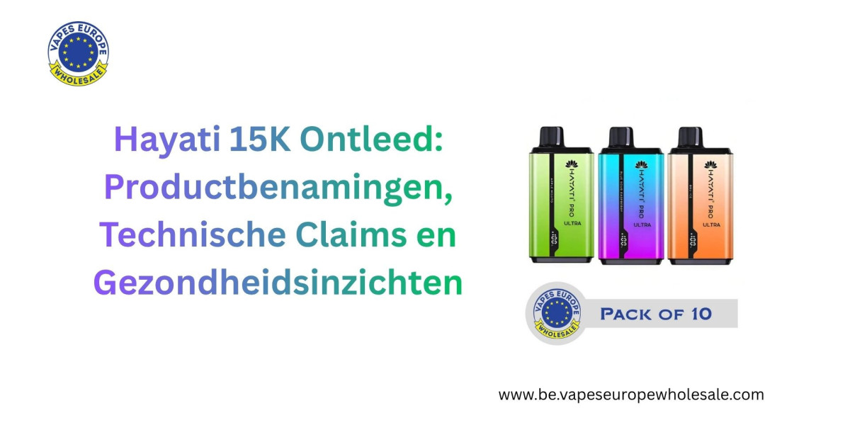 Hayati 15K Ontleed: Productbenamingen, Technische Claims en Gezondheidsinzichten